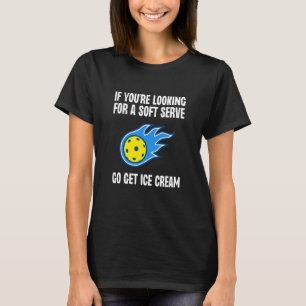 T-shirt Soft Sert Go Obtenez Ice Cream Pickleball Player S