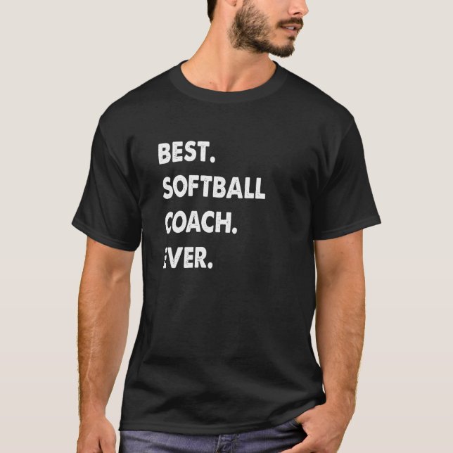 T-shirt Softball Coach Profession Best Softball Coach Ever (Devant)