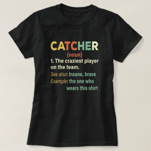 T-shirt Softball, définition de l'attrapeur de baseball Vi