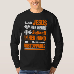 T-shirt Softball Jésus Dans Son Coeur Elle Est Inarrêtable