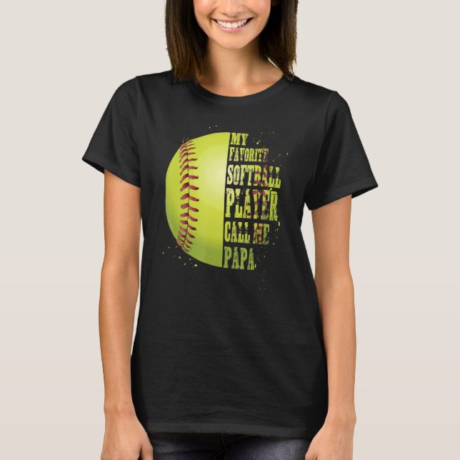 T-shirt Softball Papa Mon Joueur favori Softball M'appelle (Devant)