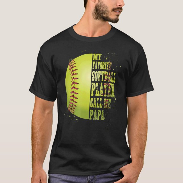 T-shirt Softball Papa Mon Joueur favori Softball M'appelle (Devant)