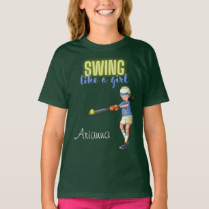 T-shirt Softball Swing Like A Girl