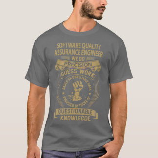 T-shirt Software Quality Assurance Engineer Nous faisons P