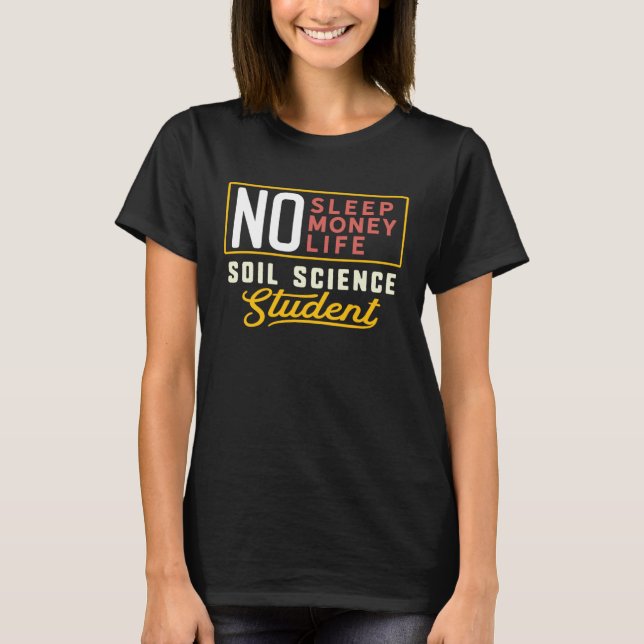 T-shirt Soil Science Major Studen Graduation (Devant)