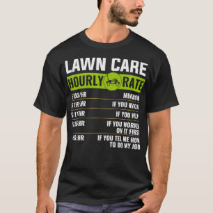 T-shirt Soins de pelouse Taux horaire tondeuse de pelouse