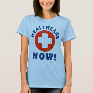 T-shirt Soins de santé maintenant !