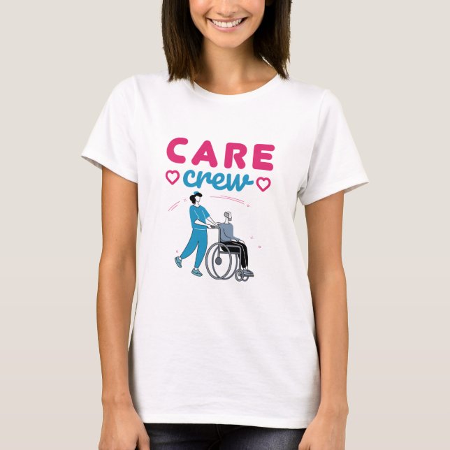 T-shirt Soins Équipages De Soins Fournisseurs De Soins À D (Devant)
