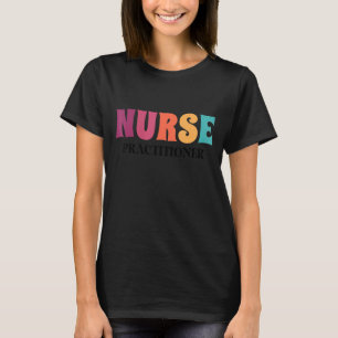 T-shirt Soins infirmiers Praticien Semaine d'appréciation 