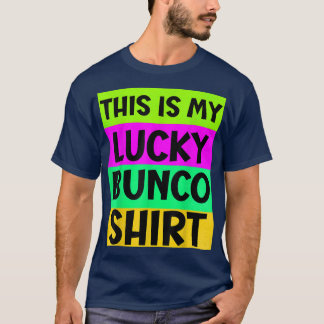 T-shirt Soirée Bunco Drôle C'Est Mon Lucky Bunco