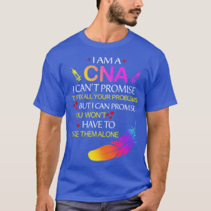 T-shirt Soirée Infirmière Je Suis Un CNA Je Ne Peux Pas Pr