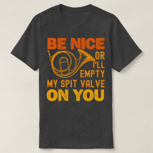 T-shirt Sois gentil Ou Je Vide Ma Vanne De Poignée Sur Ta