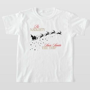 T-shirt Sois méchant Sauvez Père Noël le voyage Drôle Noël
