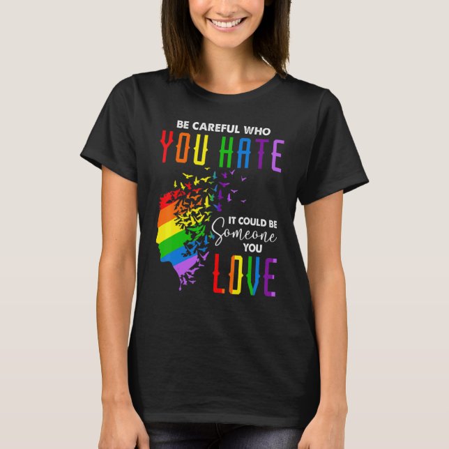 T-shirt Sois Prudent Qui Tu Détestes Que Ça Pourrait Être  (Devant)