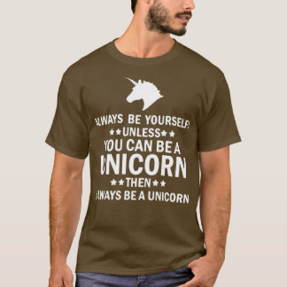 T-shirt Sois Toi-Même À Moins De Pouvoir Être Une Geek De