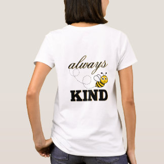t-shirt "sois toujours gentil"