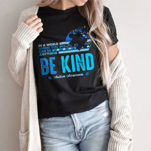 T-shirt Sois Un T-shirt, Sois Une Chemise Dans Un Monde