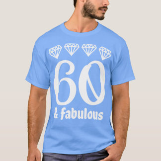 T-shirt Soixante et fabuleux