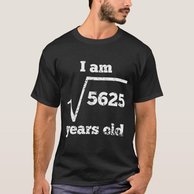 T-shirt soixante-quinzième Racine carrée d'anniversaire (Devant)
