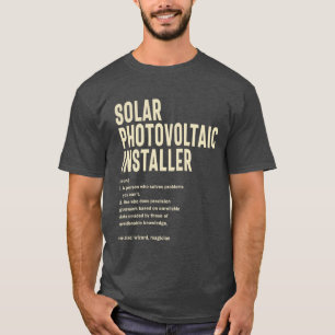 T-shirt Solar Photovoltaïque Installer Cadeau Funny Titre