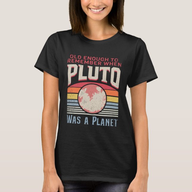T-shirt Solar System old enough Pluto Space and Planets Sc (Devant)