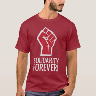 T-shirt Solidarité pour toujours !