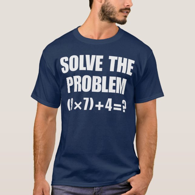 T-shirt Solvehe Problem 67 Meme Si Seven Elementary Mathea (Devant)