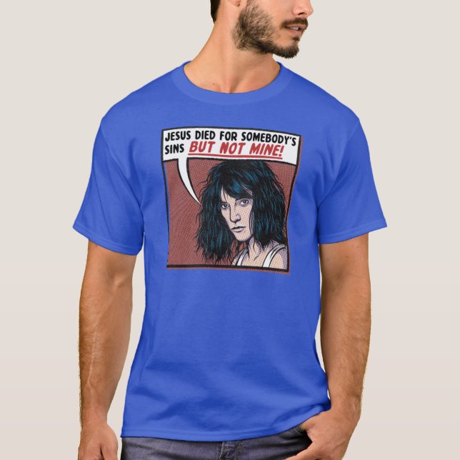 T-shirt Somebodys Sins friend (Devant)