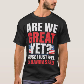 T-shirt Sommes-Nous Géniales Encore Parce Que Je Me Sens E