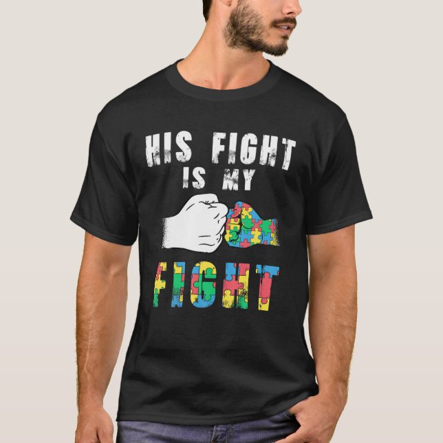 T-shirt Son combat est ma Sensibilisation sur l'autisme de (Devant)