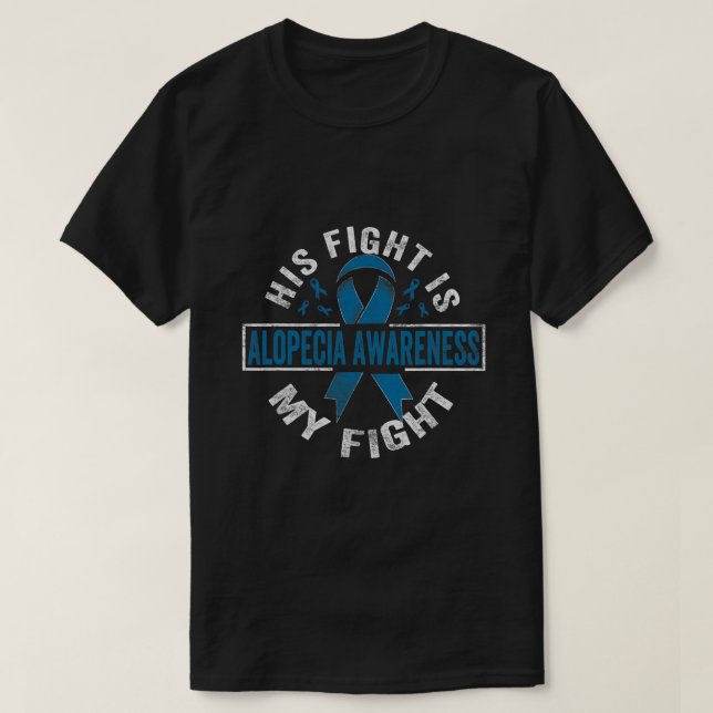 T-shirt Son combat est mon combat Alopecia (Design devant)