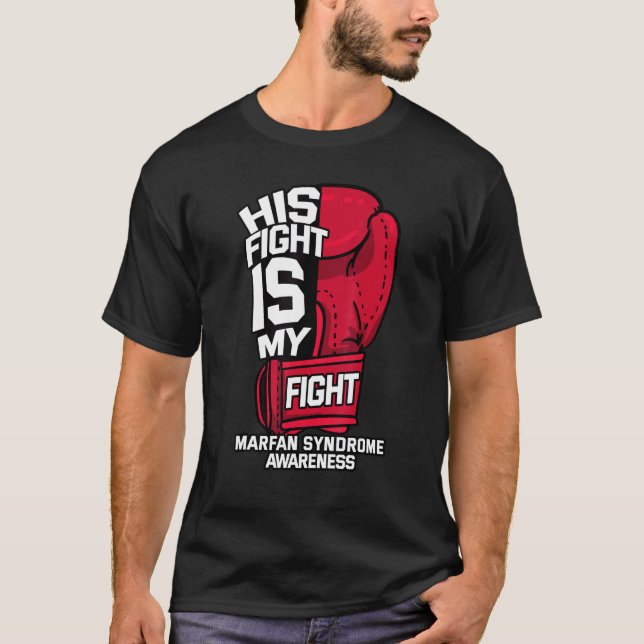 T-shirt Son Combat Est Mon Combat Mfs Marfan Syndrome Géné (Devant)
