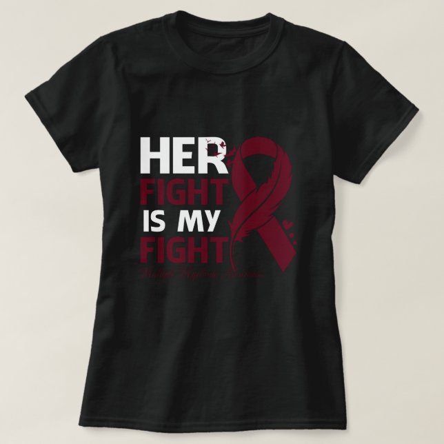 T-shirt Son combat est mon combat multi-MYELOMA connaissan (Design devant)