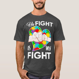 T-shirt Son Combat Est Mon Combat Pour L'Autisme