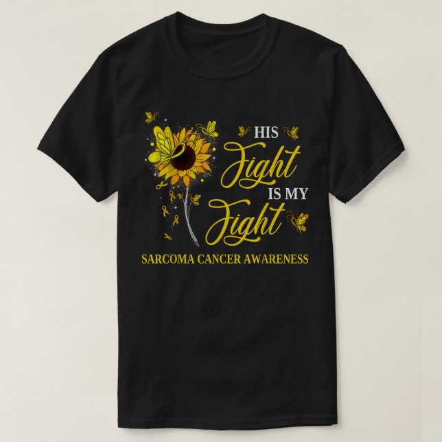 T-shirt Son combat est mon combat Sarcome Cancer Sensibili (Design devant)