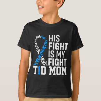 T-shirt Son Combat Est Mon Combat T1d Maman Sensibilisatio