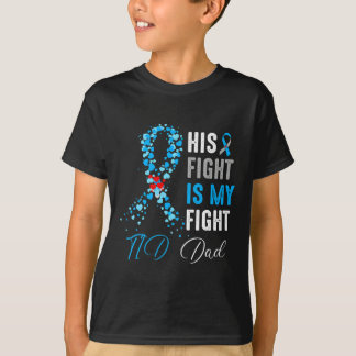T-shirt Son combat est mon combat T1d Papa Sensibilisation