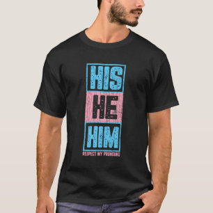 T-shirt Son Il Respecte Mes Pronounounouns Amusants Lgbtq