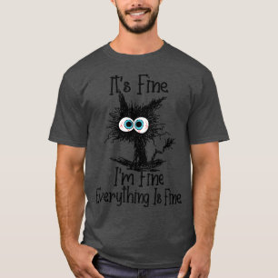 T-shirt Son Im Fin Tout Est Beau Amour Chat Drôle
