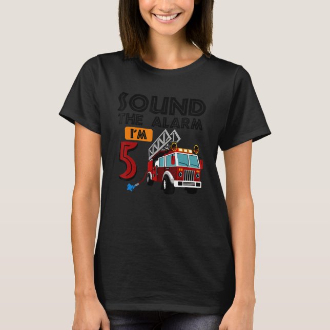 T-shirt Son L'alarme Je suis 5e anniversaire Camion d'ince (Devant)