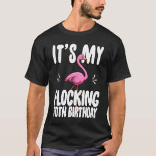 T-shirt Son My Flocking 70th Birthday Funny Pink Flamant r