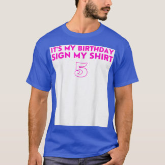 T-shirt Son signature My Birthday My Cute Sign My 5th Birt
