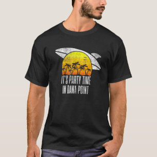 T-shirt Son Temps De Fête À Dana Point Beach Tourisme Retr