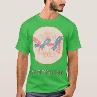 T-shirt Son temps de Mitose