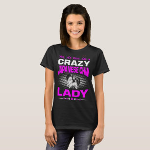 T-shirt Son vrai je suis Madame folle Shirt de chien de