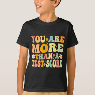 T-shirt Sont Plus Qu'Un Test Score Enseignant Super Test