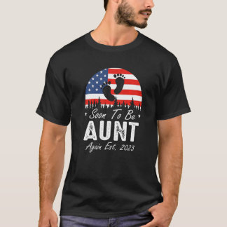 T-shirt Soon To Be Aunt Again 2023 US Flag