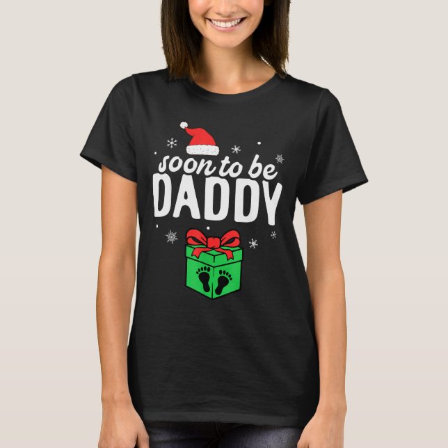T-shirt Soon To Be Daddy Christmas Funny Pregnancy Announc (Devant)