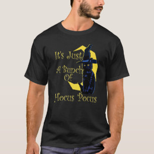 T-shirt Sorcière C'est Juste Un Tas De Hocus Pocus Océans