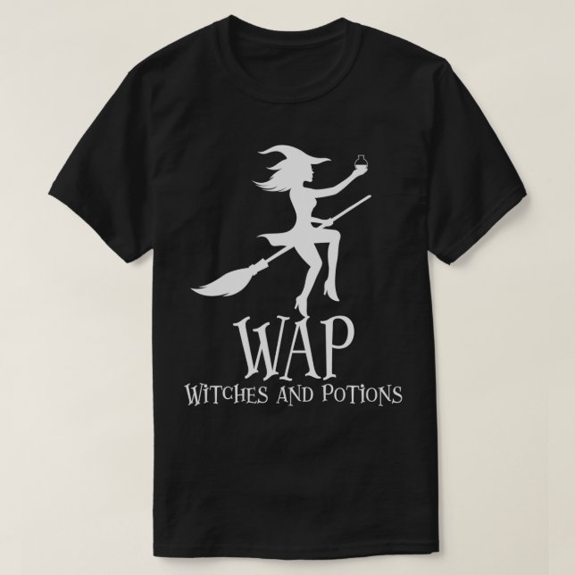 T-shirt Sorcières et potions WAP drôle Halloween sorcière (Design devant)